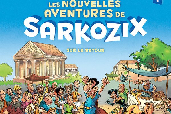 Série Nouvelles aventures de Sarkozix (Les)