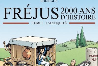 Fréjus - 2000 ans d'Histoire