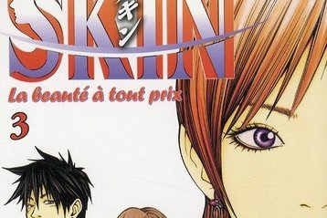Skin - La Beauté à tout prix