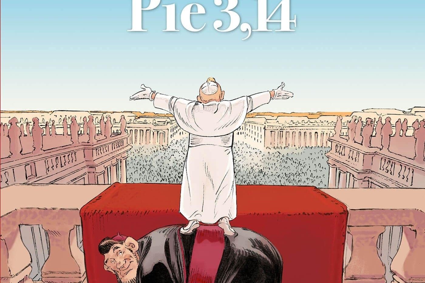 Série Petit Pape Pie 3,14 (Le)
