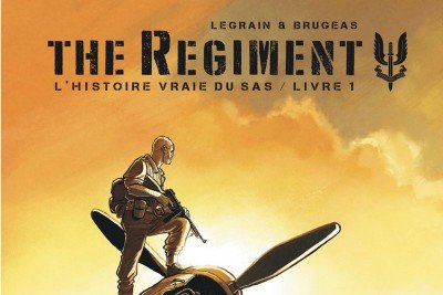 Série Regiment (The) - L'histoire vraie du SAS