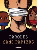 Série Paroles sans papiers (collectif) - Delcourt