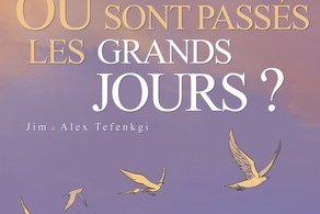 Série Où sont passés les grands jours ?