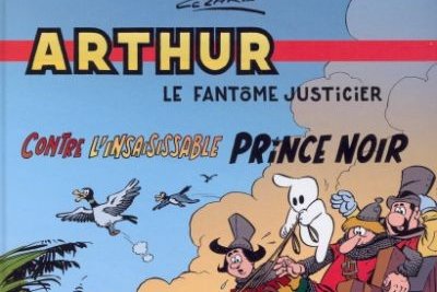 Série Arthur le Fantôme Justicier