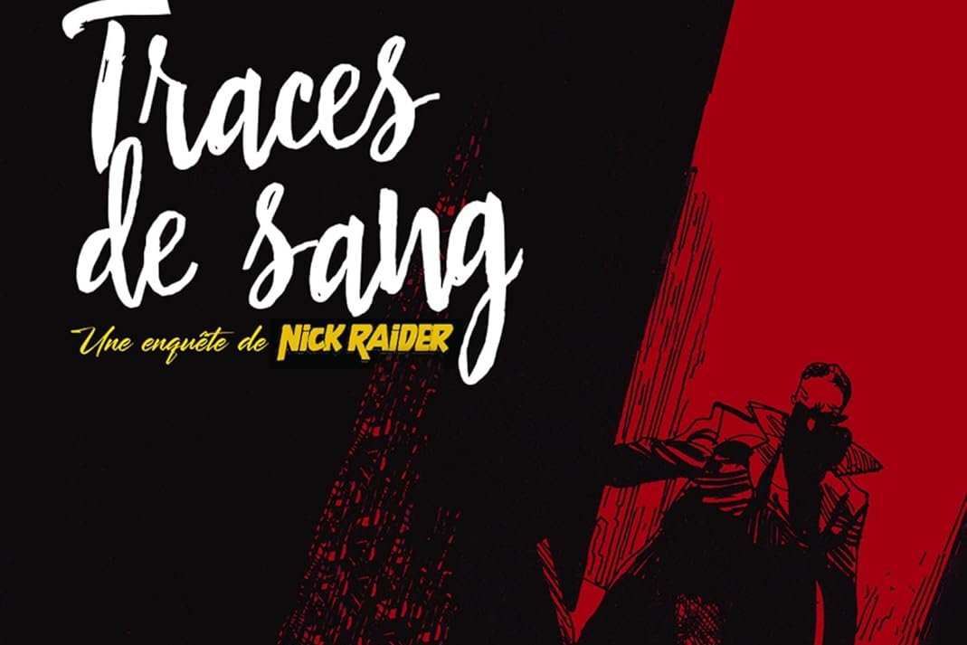 Enquête de Nick Raider (Une)
