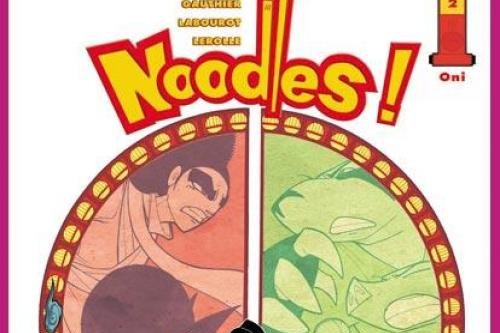 Série Noodles !