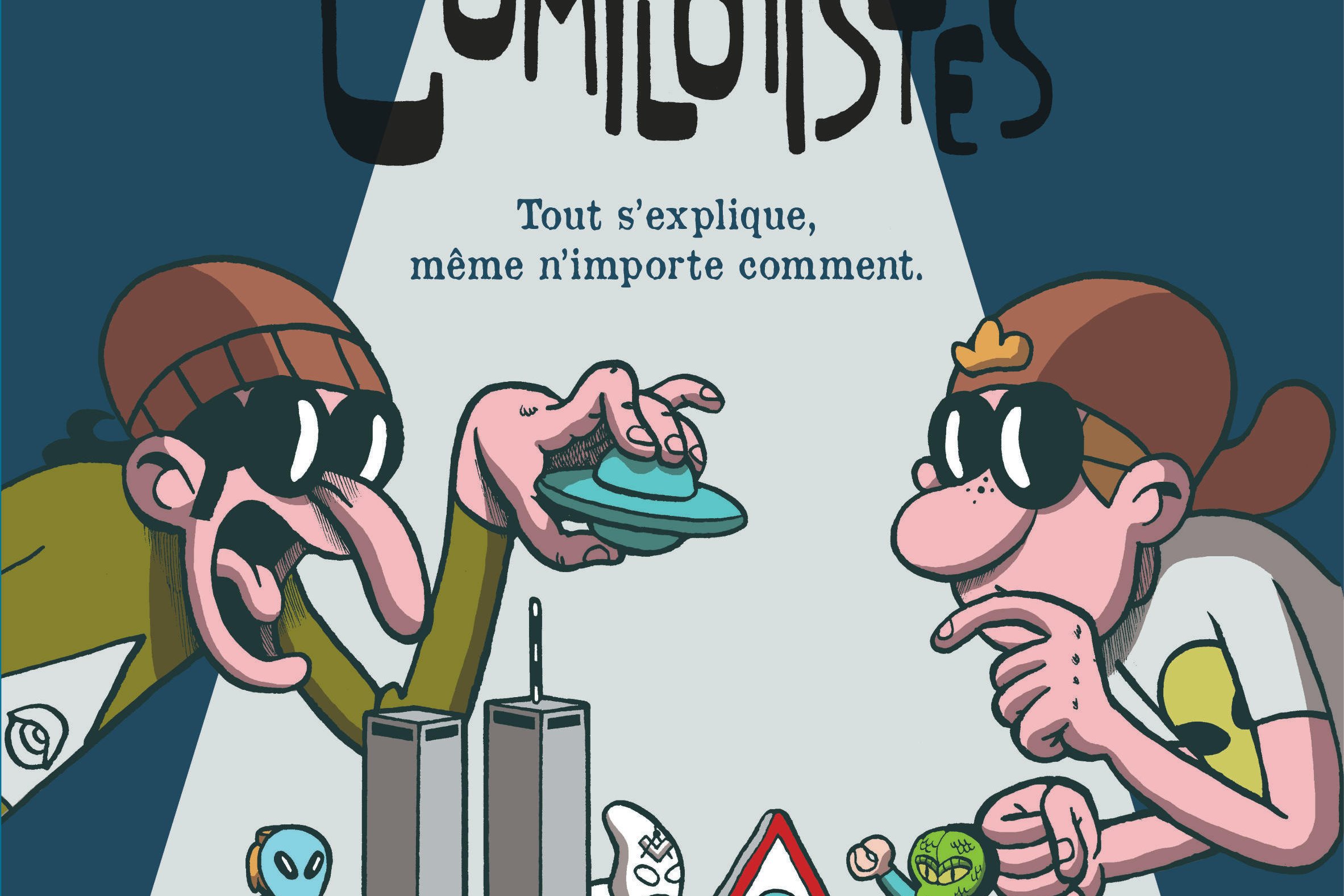 Complotistes (Les)