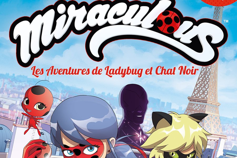 Série Miraculous - Les Aventures de Ladybug et Chat Noir