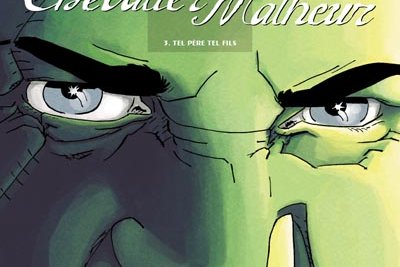 Série Chevalier Malheur