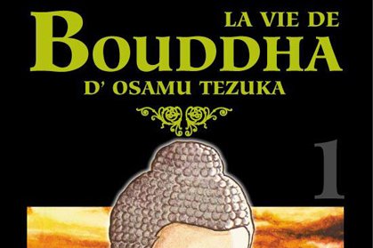Vie de Bouddha (La)