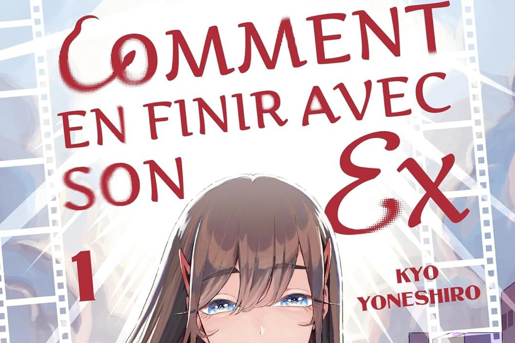 Série Comment en finir avec son ex