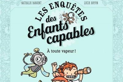 Série Enquêtes des enfants capables (Le)