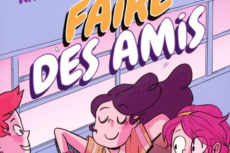 Série Faire des amis