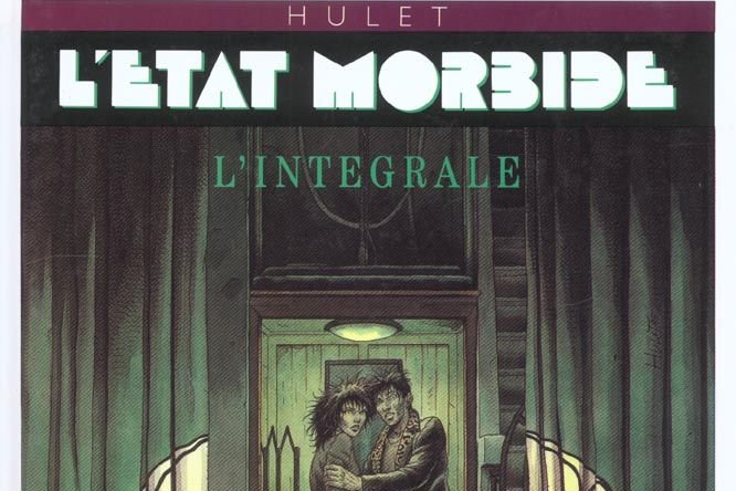 Série Etat morbide (L')