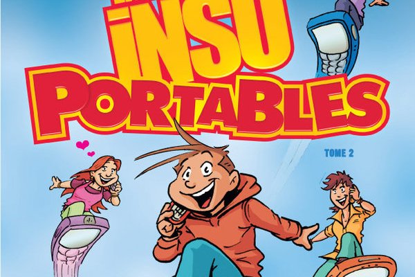 Série Tribu des Insu'Portables (La)
