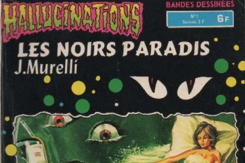 Série Hallucinations (Revue Arédit 2ème série)