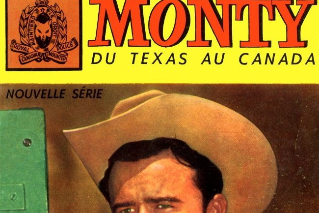 Série Monty du Texas au Canada (2ème série)