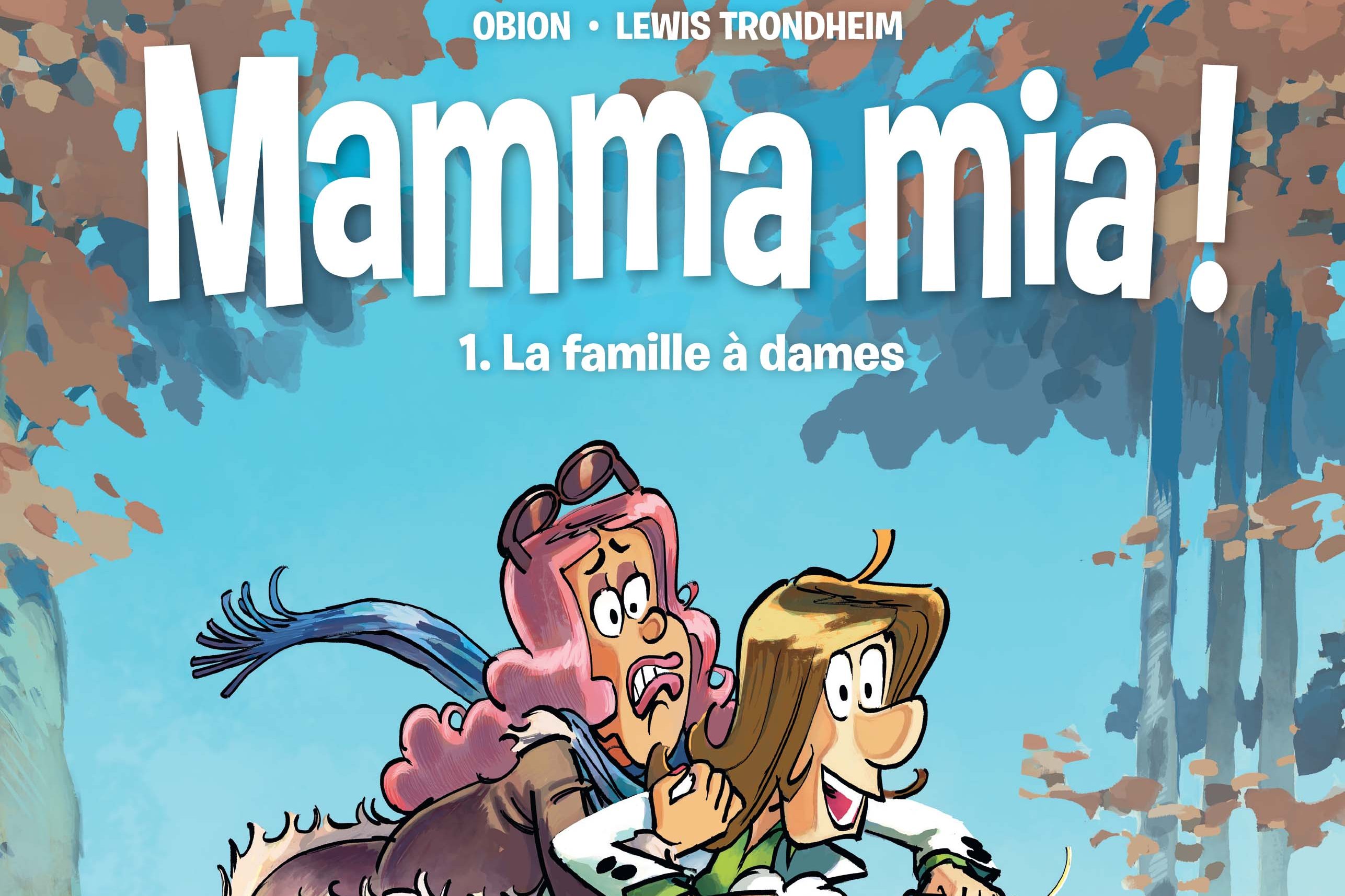 Mamma mia !