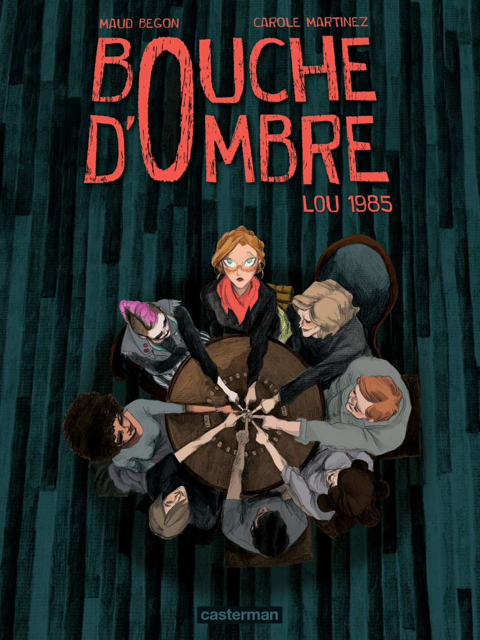 Bouche d'ombre T1 : Lou 1985 (Carole Martinez et Maud Begon) - Casterman - Couverture