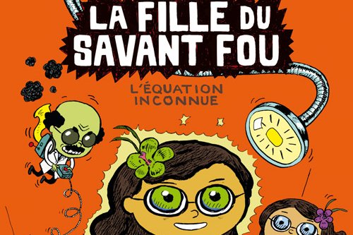 Série Fille du savant fou (La)