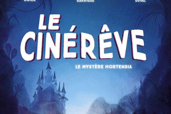 Série Cinérêve (Le)