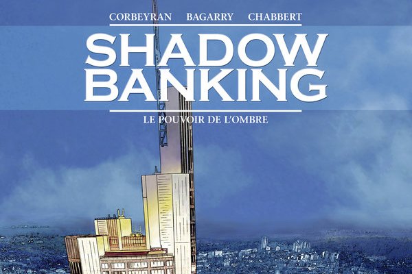 Série Shadow Banking