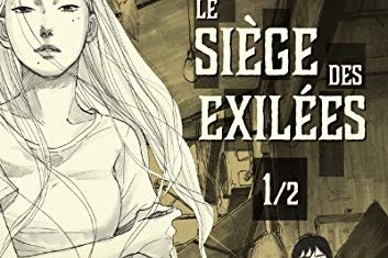 Série Siège des exilées (Le)