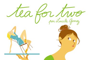 Série Tea for two