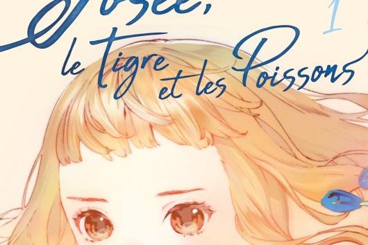 Série Josée, le tigre et les poissons