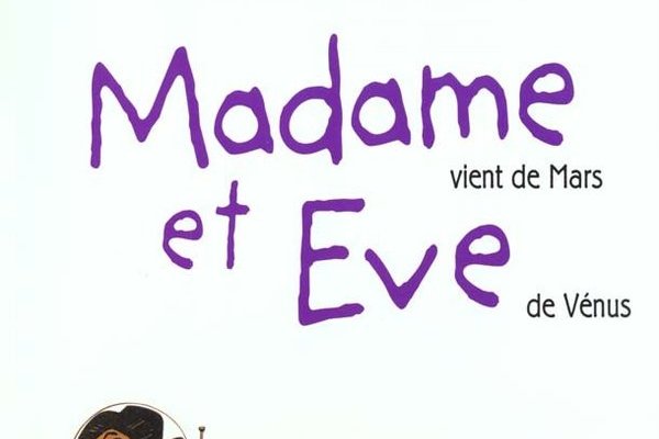 Série Madame et Eve