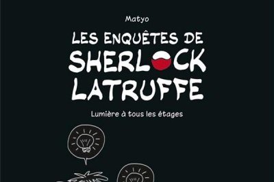 Série Enquêtes de Sherlock Latruffe (Les)