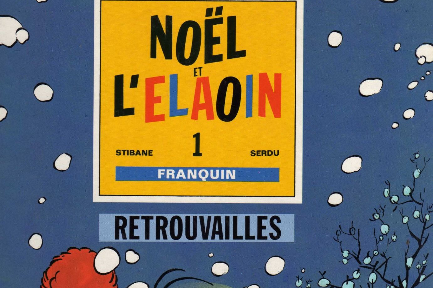Série Noël et l'Elaoin