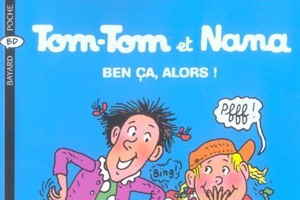 Série Tom-Tom et Nana
