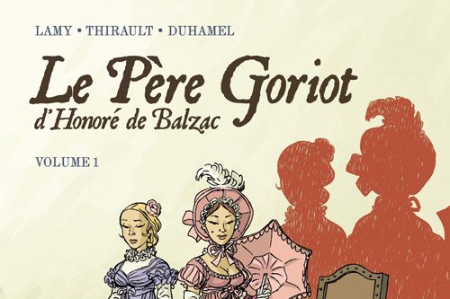 Série Père Goriot (Le), de Balzac