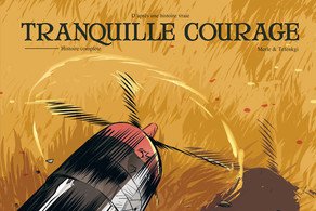 Série Tranquille Courage