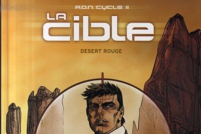 Cible (La) - A.D.N. cycle II