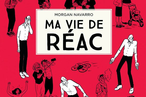 Série Vie de réac (Ma)