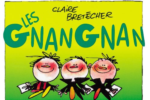 Série Gnangnan (Les)
