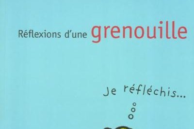 Série Réflexions d'une grenouille