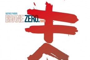 Série Brane Zéro