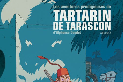 Série Aventures prodigieuses de Tartarin de Tarascon, d'Alphonse Daudet (Les)
