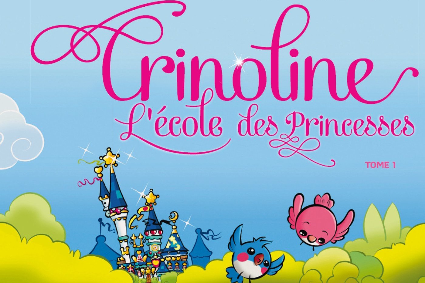 Série Crinoline, l'école des princesses