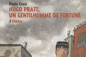 Série Hugo Pratt, un gentilhomme de fortune