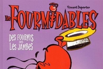 Série Fourmidables (Les)