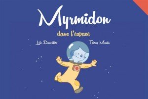 Série Myrmidon