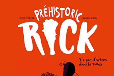 Série Préhistoric Rick