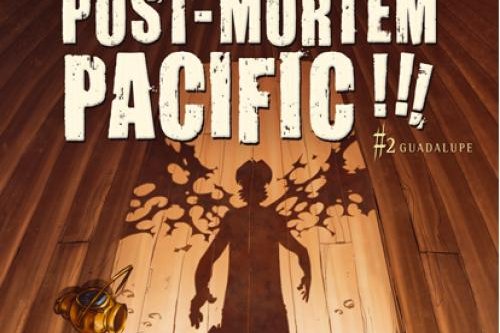Série Post Mortem Pacific !!!