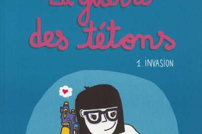 Série Guerre des tétons (La)