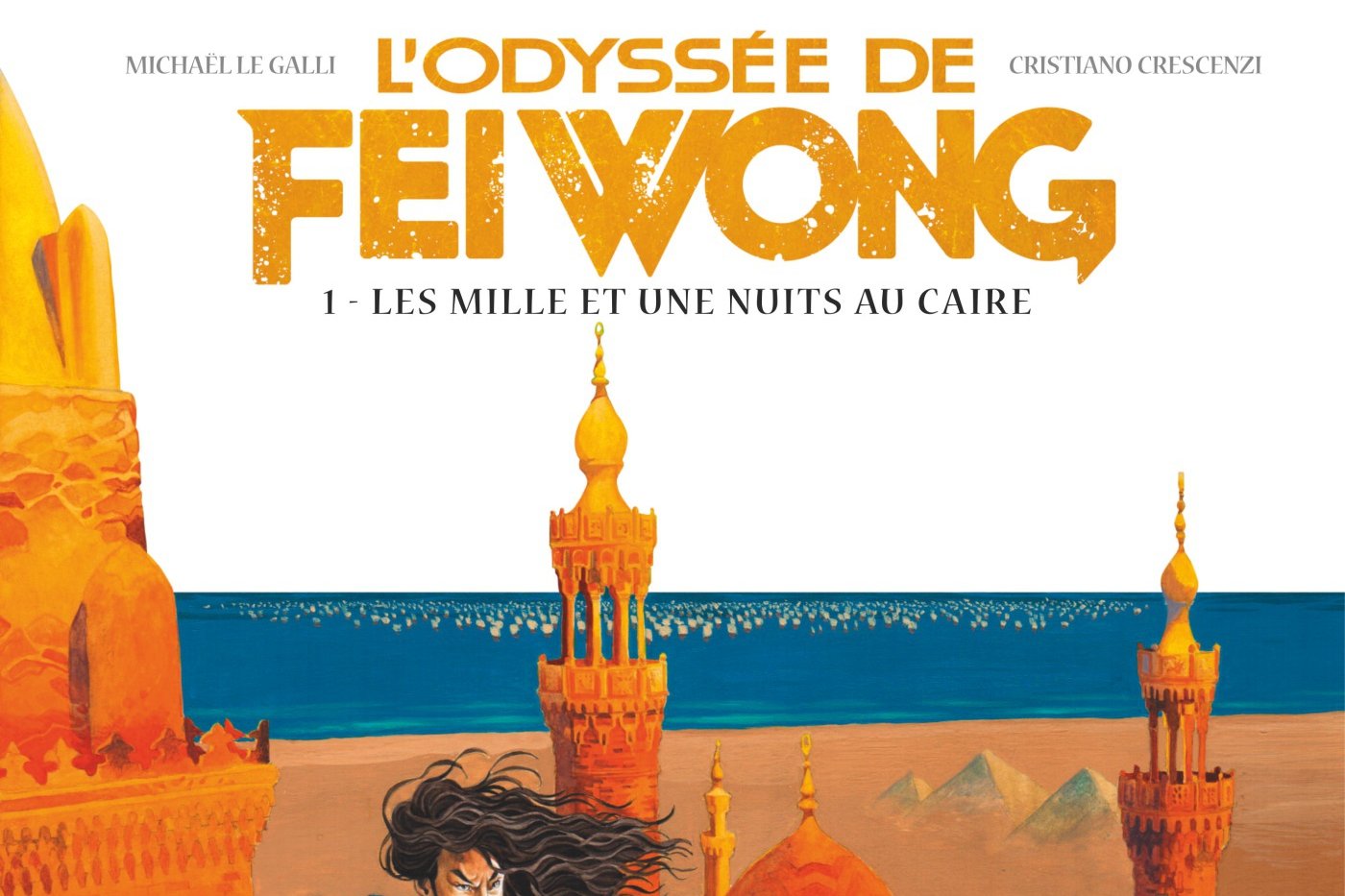 Série Odyssée de Fei Wong (L')
