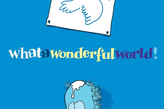 Série What a Wonderful World !
